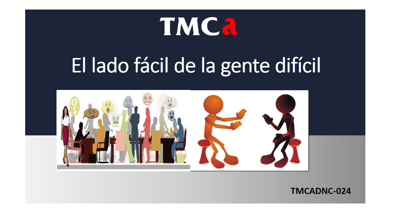 Curso Online de TMCADNC-024 EL LADO FÁCIL DE LA | Campus GRUPO TMC